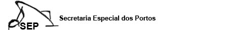 SEP - Secretaria Especial dos Portos